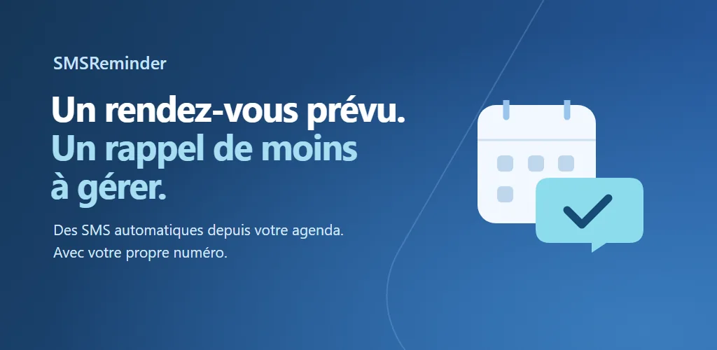 SMSReminder : les rappels SMS de votre agenda, envoyés avec votre numéro.